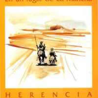EN UN LUGAR DE LA MANCHA: «HERENCIA»
