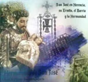 Lee más sobre el artículo SAN JOSÉ EN HERENCIA. SU ERMITA, EL BARRIO Y LA HERMANDAD