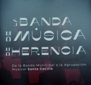 Lee más sobre el artículo LA BANDA DE MÚSICA DE HERENCIA. De la Banda Municipal a la Agrupación Musical Santa Cecilia.