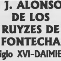 JUAN ALONSO DE LOS RUICES Y  DE FONTECHA